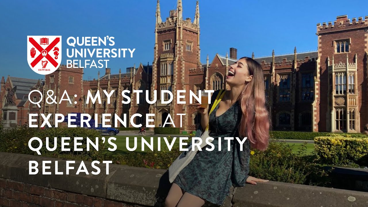 Video Thumbnail: Q&A: My Student Experience at Queen&rsquo;s University Belfast 