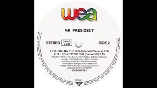 Mr. President - I'll Follow The Sun (Radio Edit) [1995, Eurodance]