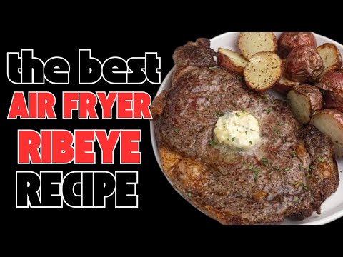 The perfect ribeye steak in an air fryer