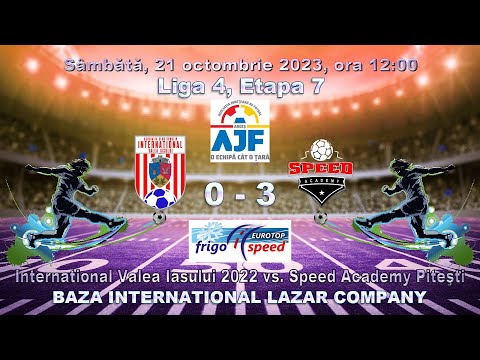 ACS Internațional Valea Iașului 2022 vs.  ACS Speed Academy Piteşti ÎNREGISTRAT