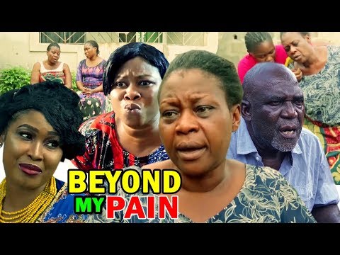Beyond My Pain Season 1 & 2 - ( New Movie ) 2019 Latest Nigerian Movie