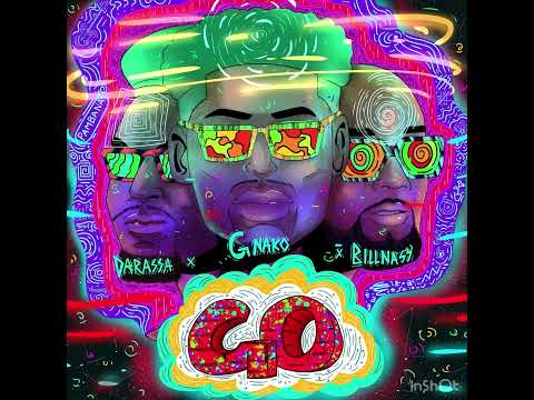 G Nako x Darassa x Billnass - Go (Official Audio)
