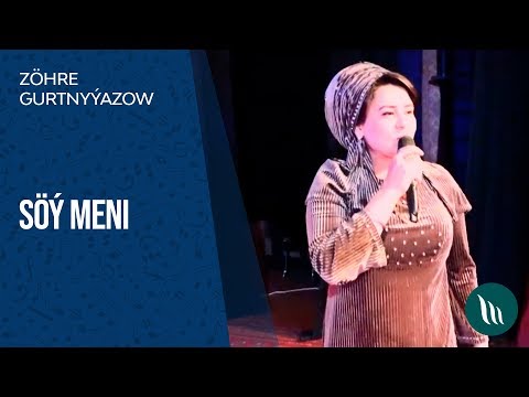 Zohre Gurtnyyazowa - Soy meni | 2019