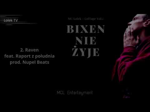 MC Lolek - Raven (feat. Raport z Południa / prod. Nupel Beats)