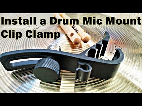 How to install a Drum Mic Mount / Clip / Clamp to a drum