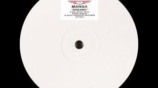 Mansa ‎– Dreams (Original)