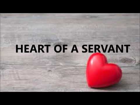 Heart of a Servant