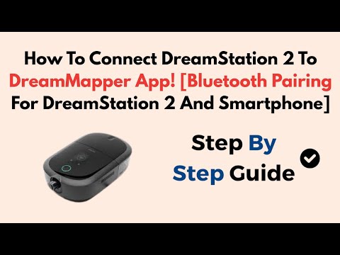 How to Connect DreamStation 2 to DreamMapper App | Bluetooth Pairing Tutorial
