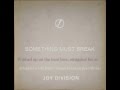 Joy Division - Something must break (Subtitulado Ingles/Español)