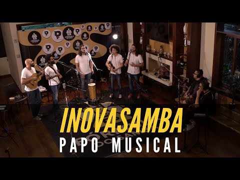 INOVASAMBA AO VIVO NA CASA FÓRMULA DO SAMBA - PROGRAMA PAPO MUSICAL #4