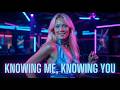 Knowing Me Knowing You Dance Remix LyraFizz
