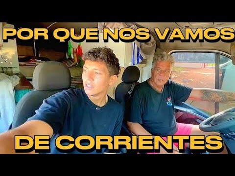 🤦‍♂️ PORQUE NOS TUVIMOS QUE IR de Corrientes ITUZAINGO y PASO DE LA PATRIA viajando al PARAGUAY