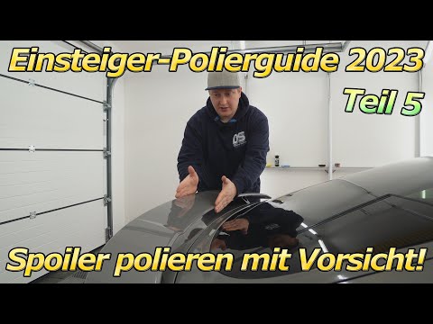 Learn to polish easily - Beginner's Guide 2023 - Polishing spoilers! Watch out! Sonax OS02-06