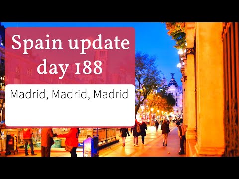 Spain update day 188 - Madrid just can't get it together