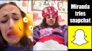 MIRANDA SINGS TRIES SNAPCHAT