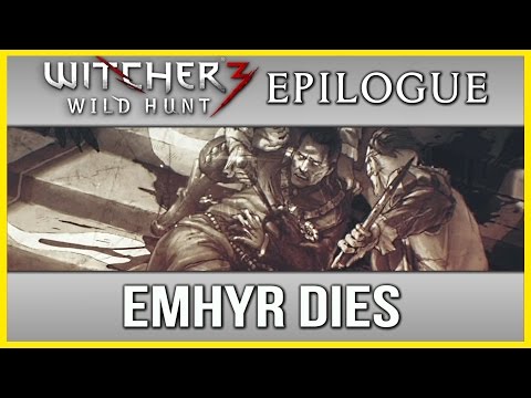 Witcher 3 Ending Epilogue ► Emhyr Dies, Murdered by Opposition
