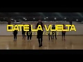 DATE LA VUELTA - ZUMBA - Luis Fonsi, Nicky Jam, Sebastián Yatra | Coreografía 2019