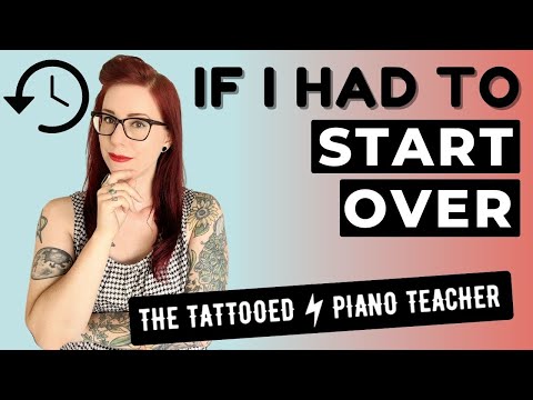 If I Started a Piano Teaching Business From Scratch [5 Things I'd Do Differently]