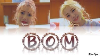 BOL4 – Bom (나만, 봄) (Color Coded Lyrics Han/Rom/Eng)