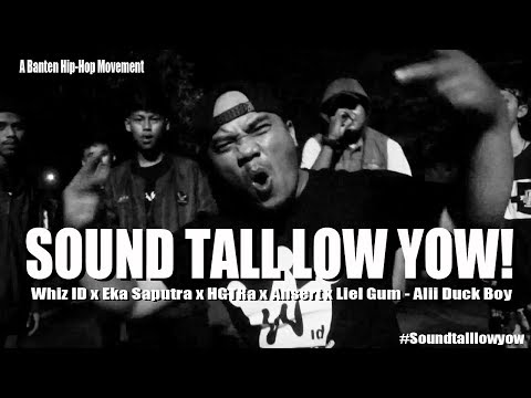 Whiz ID x Eka Saputra x HGTra x Liel Gum x Ansert x Alii Duck Boy - Sound Tall low Yow!