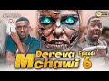 DEREVA MCHAWI |6|