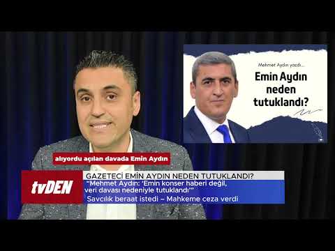 Gazeteci Emin Aydın neden tutuklandı?