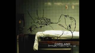 Copeland - She Changes Your Mind
