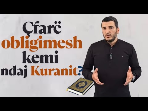 Detyrat e muslimanit ndaj Kuranit Famëlartë! - Mevlan Abazi