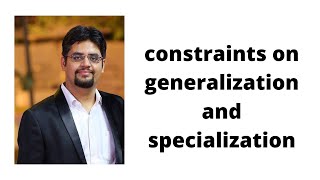 15. constraints on generalization and specialization