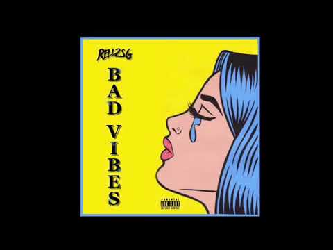 RELL2SG - BAD VIBES