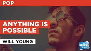 Anything Is Possible : Will Young | Karaoke with Lyrics
