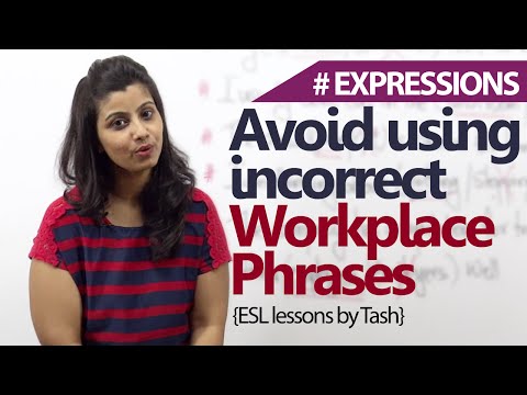 英会話レッスン - 職場での間違ったフレーズの使用を避けましょう。( 無料英会話レッスン) (Spoken English Lesson - Avoid using incorrect workplace phrases. ( Free English Lessons))