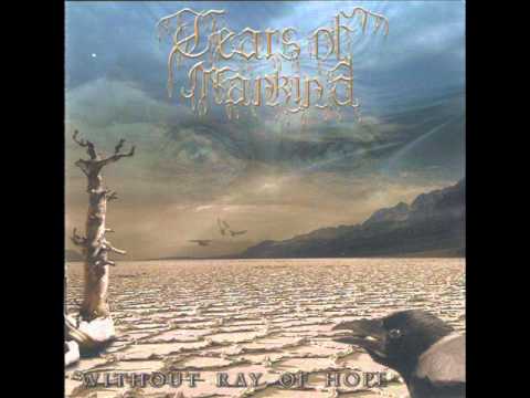 Tears of Mankind - The River