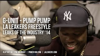 G-Unit - Pump Pump (LA Leakers Freestyle) - Leaks of the Industry &#39;14