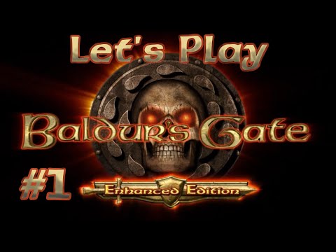 Let's Play Baldur's Gate: Enhanced Edition - Part 1 - Make Way For Evil!