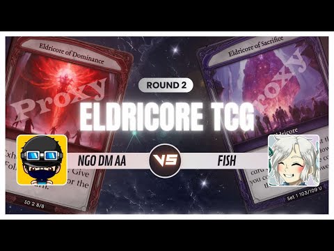 Eldricore TCG | NGO DM AA vs FISH | Red vs Purple: Round 2