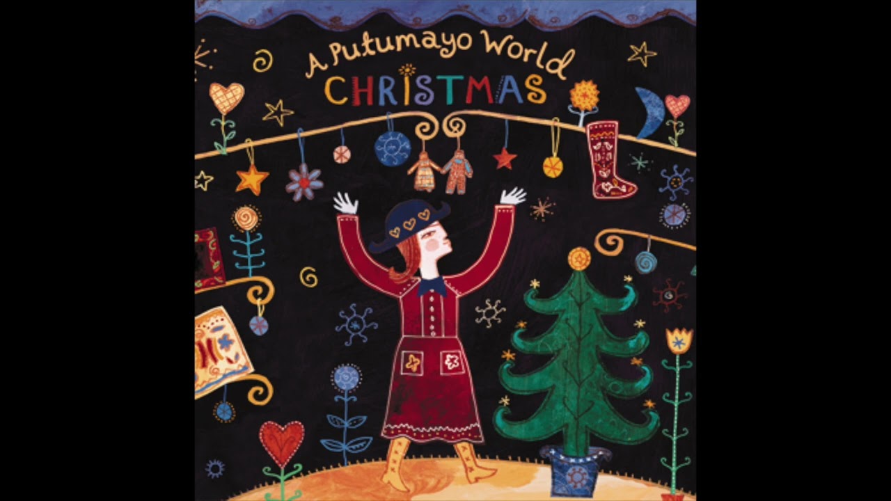 A Putumayo World Christmas (Official Putumayo Version)