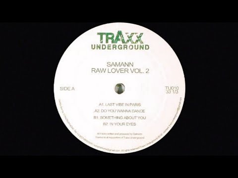 Samann - Last Vibe In Paris (Original Mix)