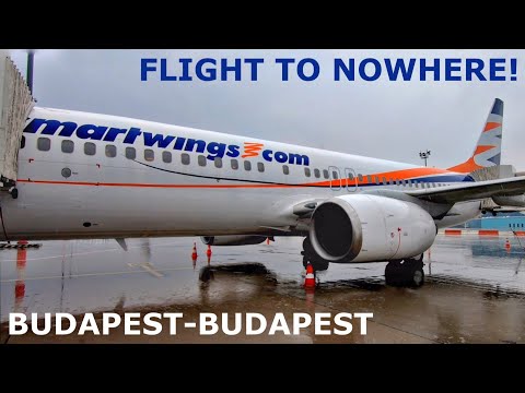 FLIGHT TO NOWHERE | Smartwings Boeing 737-800 Trip Report | Budapest-Budapest | Takeoff to Landing!