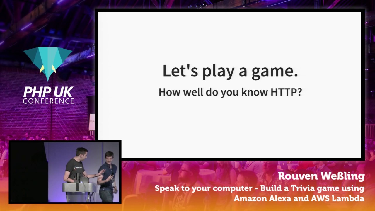 PHP UK Conference 2017 - Rouven Weßling - Build a Trivia game using Amazon Alexa and AWS Lambda