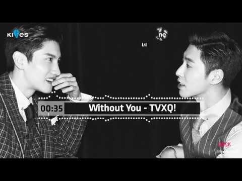 [Vietsub Kara] Without you - TVXQ!