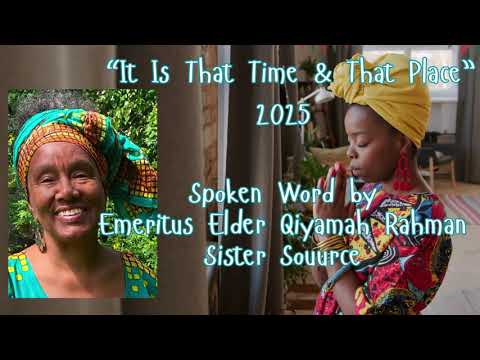 A PRAYER TO OUR ANCESTORS: IT IS THAT TIME & THAT PLACE thumbnail