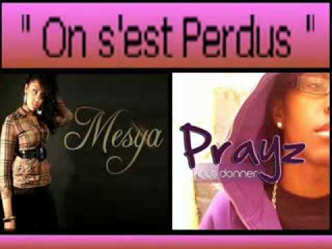 Prayz ft  Mesya   On s'est Perdus   Vidéo Dailymotion