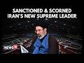 Mojtaba Khamenei Takes Charge After Ayatollah S Death What It Means For Iran 4K N18G