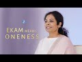Ekam Means Oneness | Evolution Series 97 with Sri Preethaji & Sri Krishnaji
