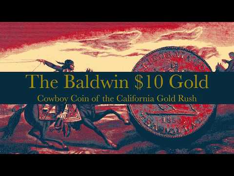 AU Capital Management: The Baldwin $10 Cowboy Gold Coin