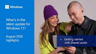 Windows 11 release notes - August 2026