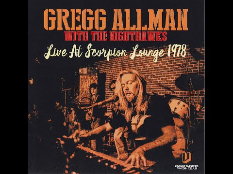 Gregg Allman With The Nighthawks  Live At Scorpion Lounge - Stormy Monday