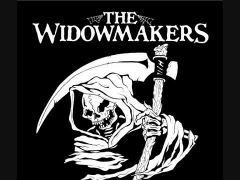 The Widowmakers - You've got to Die