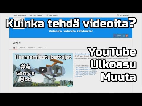 Kanavan ulkoasu ja muuta hyödyllistä